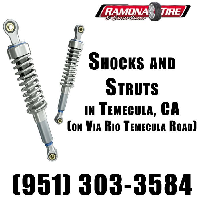Shocks and Struts in Temecula, CA Ramona Tire & Automotive Service